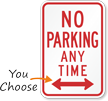 No Parking Any Time Traffic Sign with Arrow