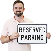 Reserved Parking Sign