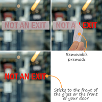 Not An Exit Vinyl Cut Glass Window Decals