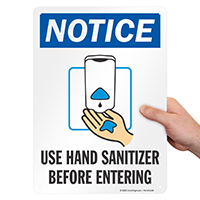 Use Hand Sanitizer Before Entering Notice Sign