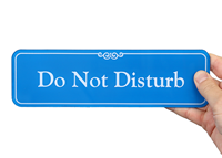 Do Not Disturb Signs