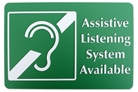 Assistive Listening System Available Signs