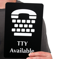 TTY Available (with TTY Telephone Symbol) Signs