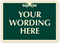 Blank Custom Decorative Sign