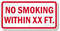 No Smoking Within XX Ft. Custom Sign