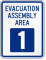 Evacuation Assembly Area 1 Emergency Sign