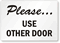 Please Use Other Door Label