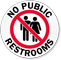 No Public Restroom Signs