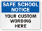 Custom Safe School Notice Sign