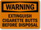 Extinguish Cigarette Butts Before Disposal Warning Sign