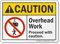 Overhead Work Proceed With Caution ANSI Caution Sign