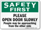 Safety First - Open Door Slowly Sign