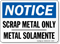 Bilingual Scrap Metal Only Notice Sign