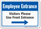 Visitors Please Use Front Entrance Employee Sign